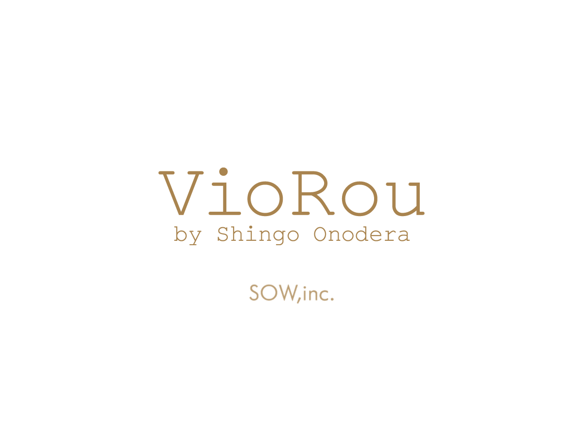 VioRou by Shingo Onodera | SOW,inc.